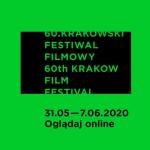 60. Krakowski Festiwal Filmowy - pokazy filmw nagrodzonych