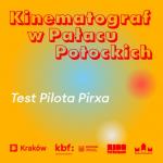 Kinematograf w Paacu Potockich: Test pilota Pirxa