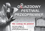 Objazdowy Festiwal Przedpremier