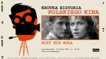 Krótka historia polskiego kina: Nikt nie woła